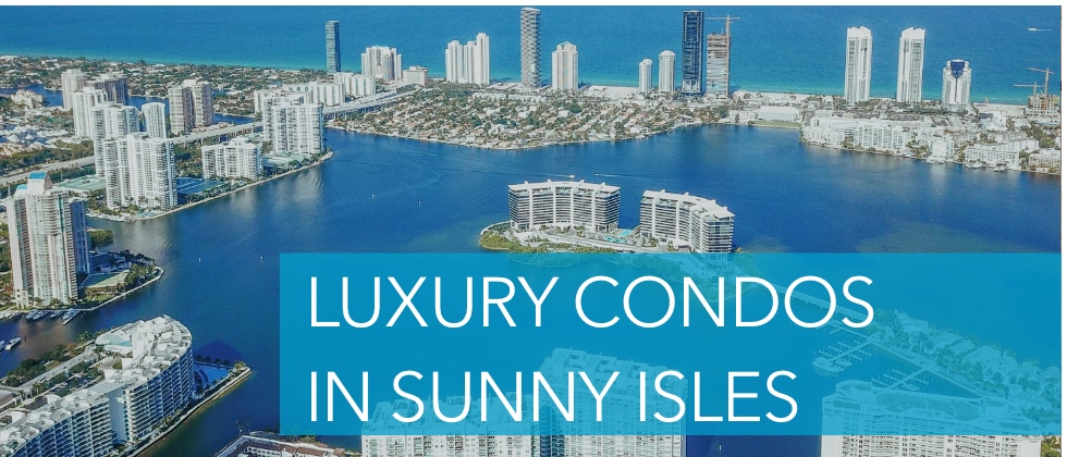 Luxury Sunny Isles